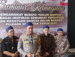 Seminar Kebangsaan Golok Banten Bersama Kapolda, Tekankan Jaga Persatuan di Pilkada Serentak 2024